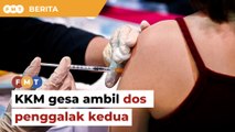 Dapatkan dos penggalak kedua, gesa menteri kesihatan