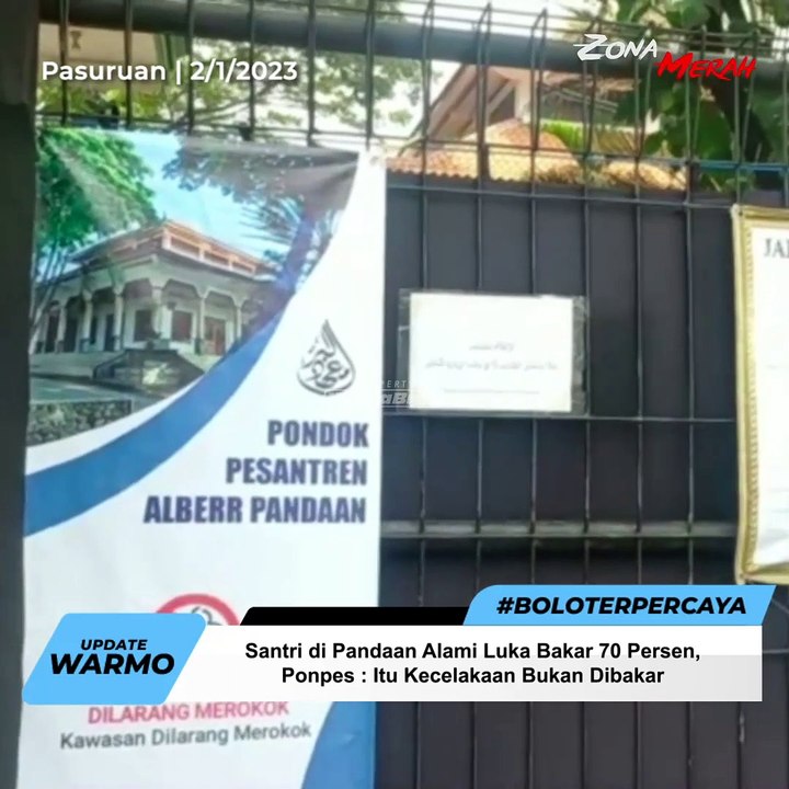 Santri di Pandaan Alami Luka Bakar 70 Persen, Ponpes : Itu Kecelakaan Bukan Dibakar | Zona Merah