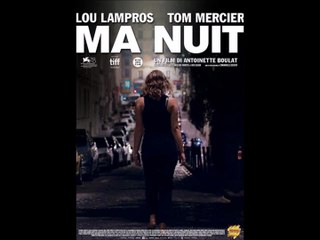 Ma Nuit - Trailer in italiano © 2023 Drammatico