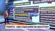 Türkiye-ABD İlişkilerini 2023'te Ne Bekliyor? Suriye'ye Operasyona ABD Ne Der? - Türkiye Gazetesi