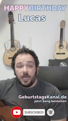 Happy Birthday, Lucas! Geburtstagsgrüße an Lucas