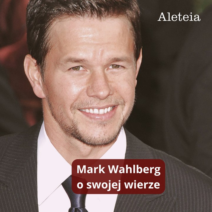 Mark Wahlberg o swojej wierze