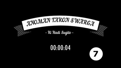 Anoman Takon Swarga - Bag 7 - Wayang Kulit Full -Ki Hadi Sugito