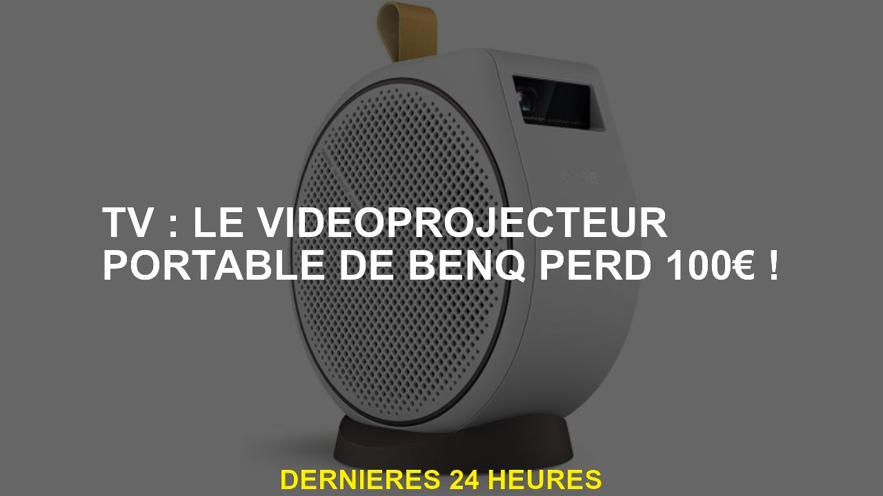 TV: Le projecteur vidéo portable de Benq perd 100 €!