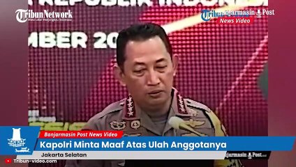 Kapolri Minta Maaf kepada Seluruh Masyarakat Terkait Perilaku Anggotanya yang Menyimpang di 2022