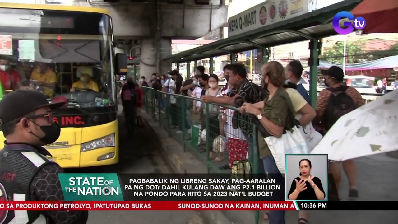 Pagbabalik ng Libreng Sakay, pag-aaralan pa ng DOTr dahil kulang daw ang P2.1 billion na pondo para rito sa 2023 nat'l budget | SONA