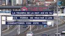 La trampa de la DGT así es su nueva forma de multar a los conductores con este tipo de radares