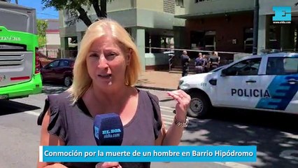 Conmoción por la muerte de un hombre en Barrio Hipódromo