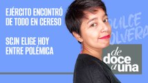 #EnVivo | #DeDoceAUna | Norma Lucía Piña nueva Presidenta de la SCJN | Encuentran de todo en Cereso