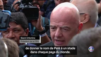 Décès de Pelé - Infantino veut un stade Pelé dans chaque pays