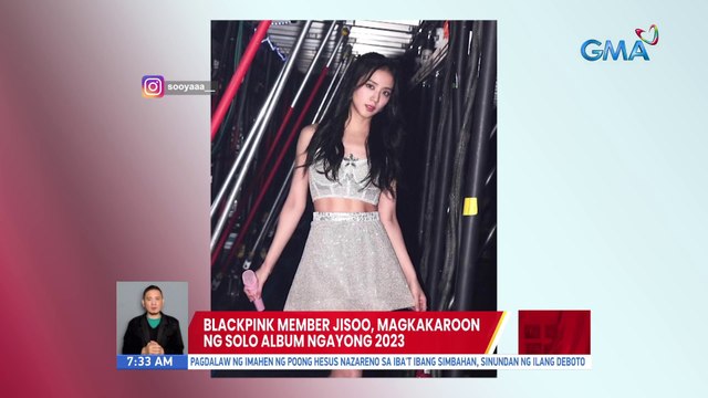 Blackpink member Jisoo, magkakaroon ng solo album ngayong 2023 | UB