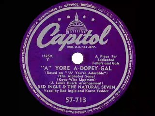 1949 Red Ingle The Natural Seven  A Yore ADopeyGal Red Ingle  Karen Tedder vocal