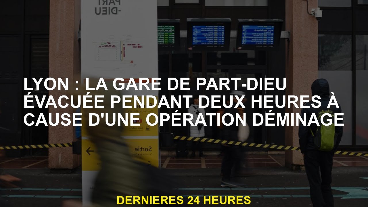 Lyon: Station de parties partisans évacuée pendant deux heures en raison d'une opération de déminage