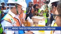 Mendag Zulkifli Hasan Optimis Sektor Perdagangan Indonesia Tumbuh Baik di Tahun 2023