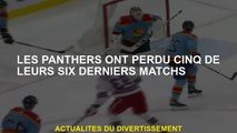 Les Panthers ont perdu cinq de leurs six derniers matchs