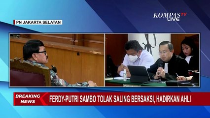 Keterangan Ahli Meringankan Sambo dan Putri: Niat dan Perbuatan Harus Penuhi Pasal Pidana