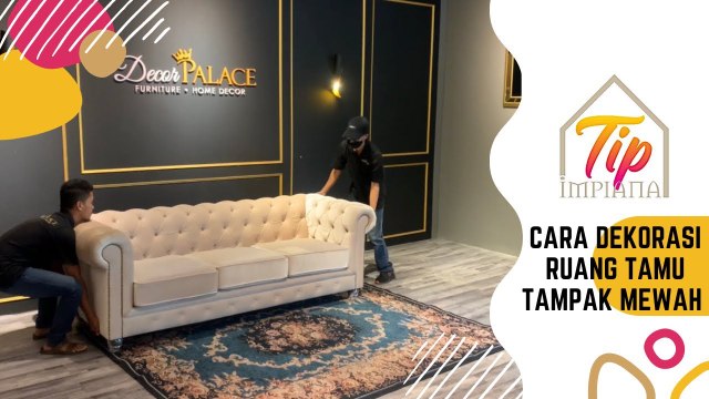 Tip Impiana - Cara Dekorasi Ruang Tamu Tampak Mewah