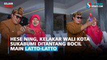 Hese Ning, Kelakar Wali Kota Sukabumi Ditantang Bocil Main Latto-latto