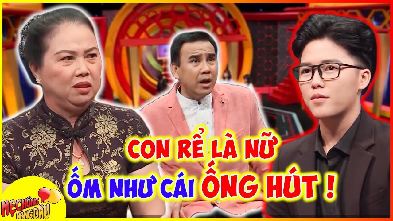 Quyền Linh CHÊ chàng rể LGBT _ỐM NHƯ ỐNG HÚT_ mẹ vợ BỒI BỔ NGẬP MẶT để tăng 15KG _ MCV _ Chuyện MCND