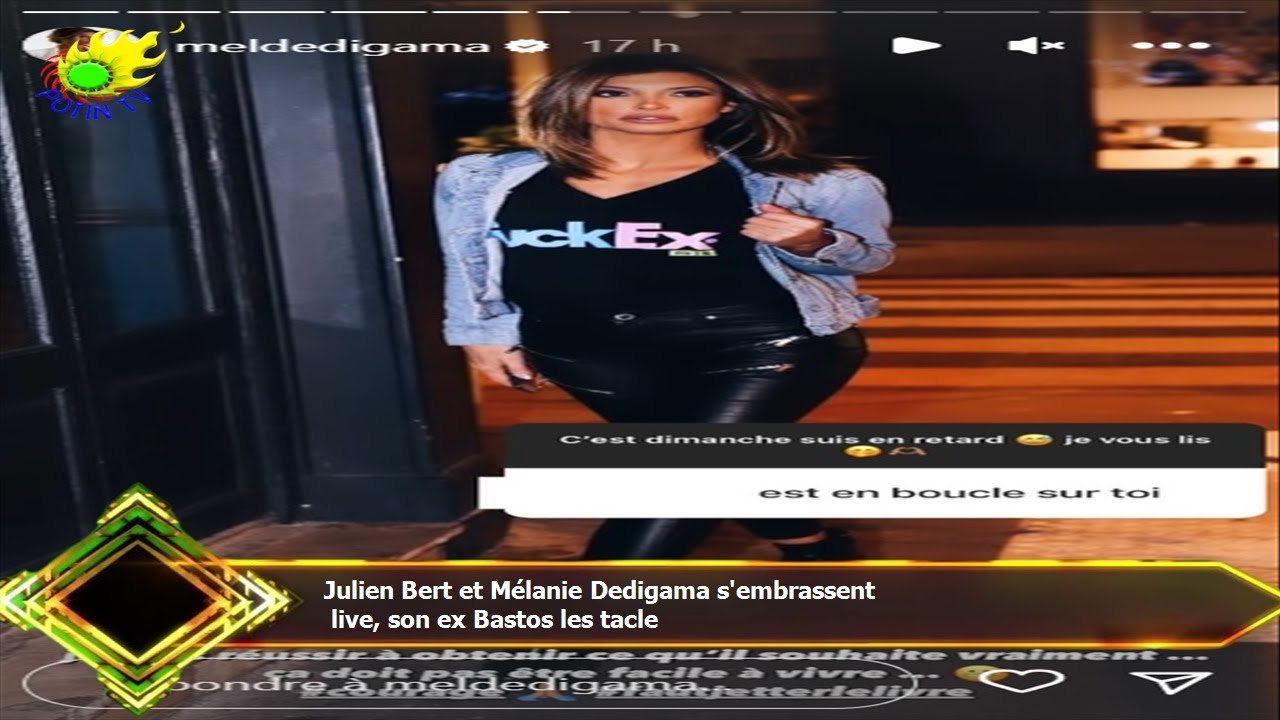Julien Bert et Mélanie Dedigama s'embrassent  live, son ex Bastos les tacle