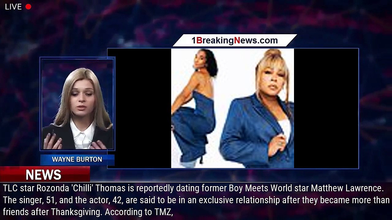 105339mainTLC singer Chilli 'is dating Boy Meets World star Matthew