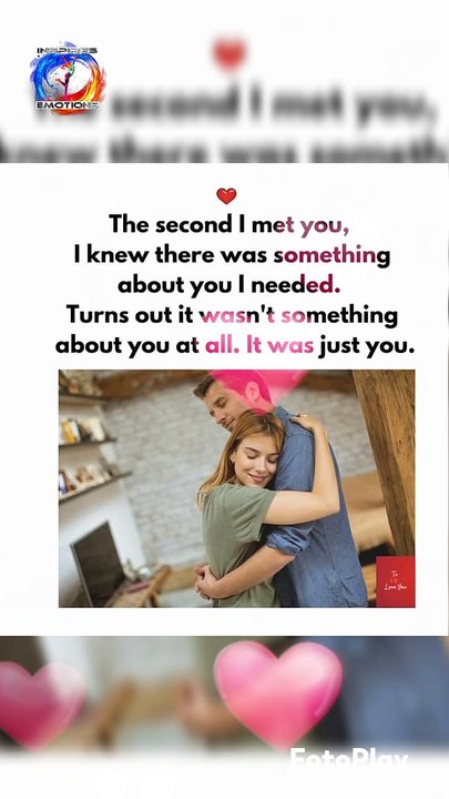 The second I met you, I knew there was something about you I needed. Turns out it wasn't something about you at all. It was just you.  You know you're in love when you can't fall asleep because reality is finally better than your dreams.  I knew i needed