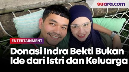 Donasi Indra Bekti Bukan dari Istri dan Keluarga, Tapi Ide dari Teman-Teman Artis