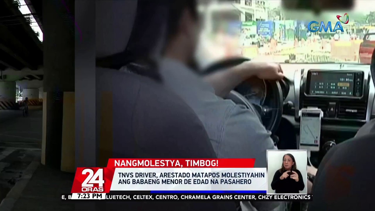TNVS driver, arestado matapos molestiyahin ang babaeng menor de edad na pasahero | 24 Oras