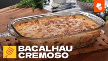 Bacalhau Cremoso