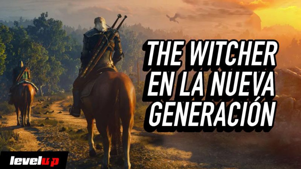 The Witcher: Wild Hunt NEXT GEN - ¿GOTY DE NUEVO?