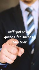 self-potential quotes for success together