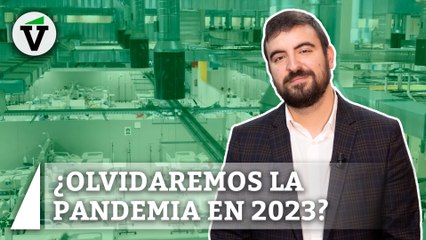 COVID: ¿Olvidaremos la pandemia en 2023?