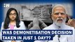 Why Did Central Govt Take Demonetisation Decision Within A Day of Official Proposal To RBI?| PM Modi
