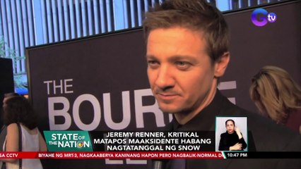 Jeremy Renner, kritikal matapos maaksidente habang nagtatanggal ng snow | SONA