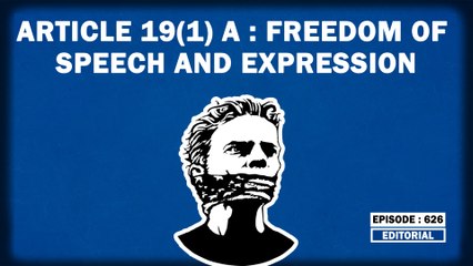 下载视频: Editorial with Sujit Nair: Article 19(1)A: Freedom of Speech and Expression | Supreme Court