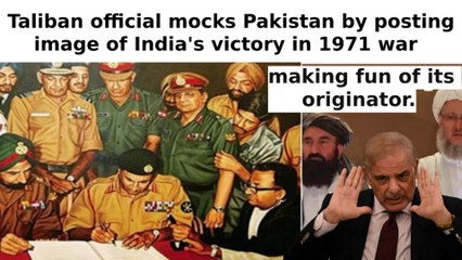 Taliban official mocks Pakistan by posting image of India's victory in 1971 war