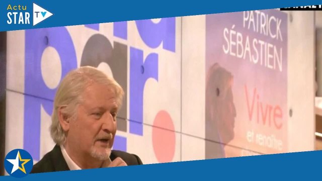 Il avait eu la tentation du suicide : Patrick Sébastien fait une confidence émouvante sur un homme
