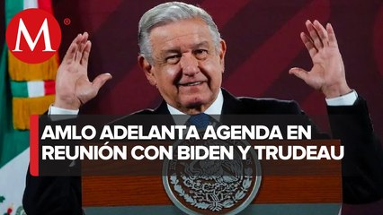 México está abierto a tratar cualquier tema con EU y Canadá, asegura AMLO