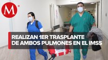 IMSS realiza primer trasplante bipulmonar en la historia