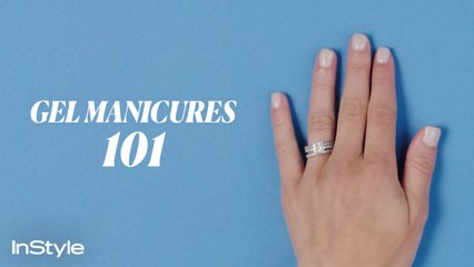 Gel Manicures 101: Everything You Need to Know About Getting Gel Manicures