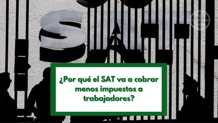 En 2023 retendrán menos ISR en las nóminas de los trabajadores