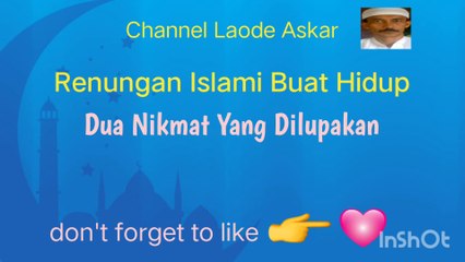 Dua Kenikmatan Yang Terlupakan