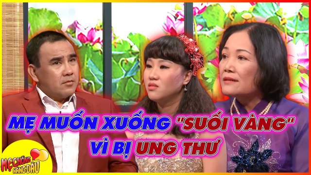 Mẹ chồng MUỐN _QUYÊN SINH_ vì MẮC UNG THƯ khiến con dâu DỌA BỎ CHỒNG nếu không phẫu thuật _ MCV