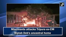 Miscreants attack Tripura ex-CM Biplab Deb's ancestral home