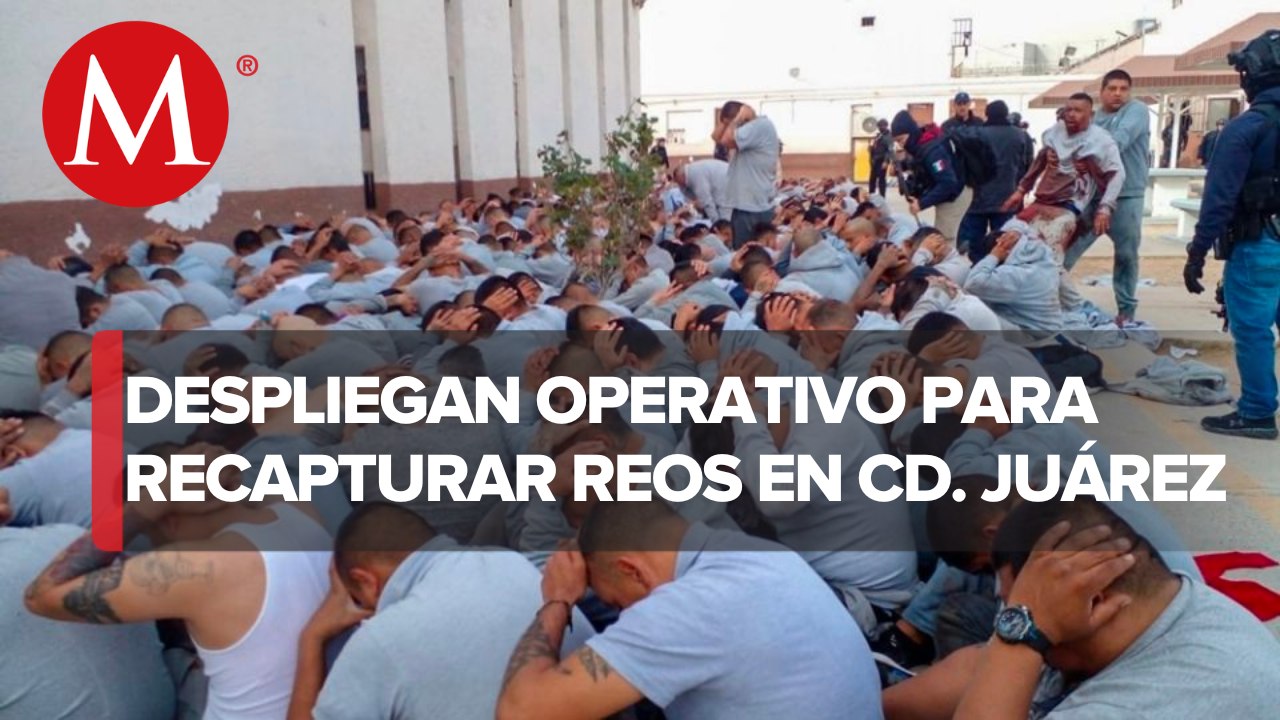 Siguen los operativos para reaprender a los 30 reos fugados del penal de Chihuahua