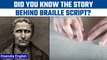 World Braille Day: Know its history & significance for the visually impaired | Oneindia News*Special