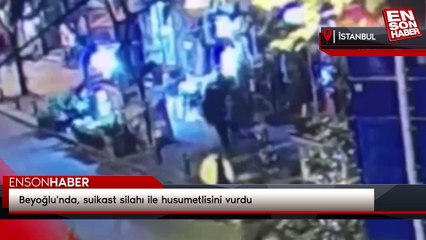 Beyoğlu'nda, suikast silahı ile husumetlisini vurdu
