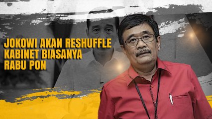 Jokowi Akan Reshuffle Kabinet Biasanya Rabu Pon