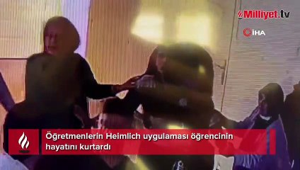 Öğretmenlerin Heimlich uygulaması öğrencinin hayatını kurtardı