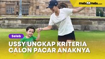 Ussy Sulistiawaty Ungkap Kriteria Calon Pacar Anak Lelaki Satu-satunya, Netizen Ingatkan Siap-siap Patah Hati.